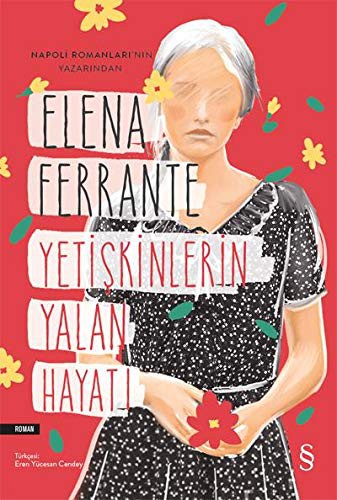 Yetişkinlerin Yalan Hayatı (Paperback, Turkish language, 2020, Everest Yayınları)