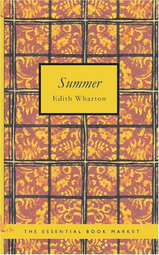 Edith Wharton: Summer (Paperback, 2007, BiblioBazaar)