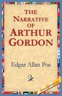 The Narrative Of Arthur Gordon (Paperback, 2004, 1st World Library)