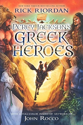 Rick Riordan: Percy Jackson's Greek Heroes (Hardcover, 2017, Turtleback Books)