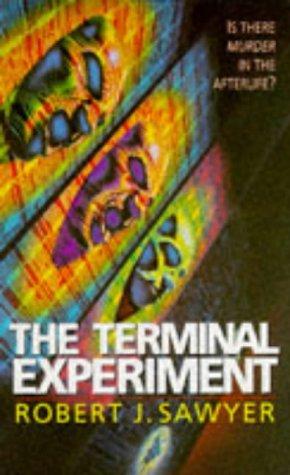 Robert J. Sawyer: Terminal Experiment (Paperback, 1995, Harper)
