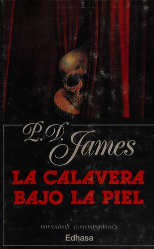 P. D. James: La calavera bajo la piel (Spanish language, 1988, Edhasa)