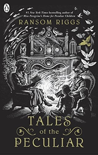 Ransom Riggs: Tales of the Peculiar (Paperback, PENGUIN RANDOM HOUSE)