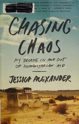 Jessica Alexander: Chasing chaos (2013)