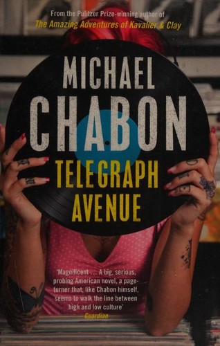Michael Chabon: Telegraph Avenue (2013, Fourth Estate)