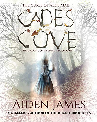 Cades Cove (Paperback, 2020, Aiden James Fiction)