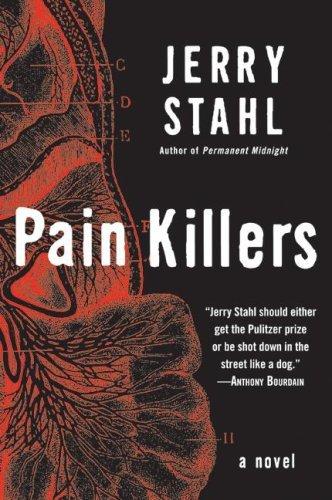 Jerry Stahl: Pain killers (2009, William Morrow)