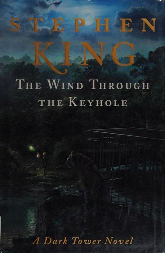 Stephen King: The Wind Through the Keyhole (2012, Scribner)