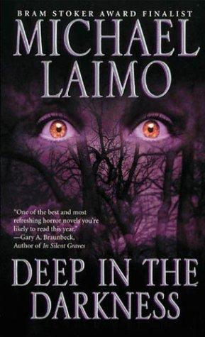 Michael Laimo: Deep in the darkness (2004, Leisure Books)