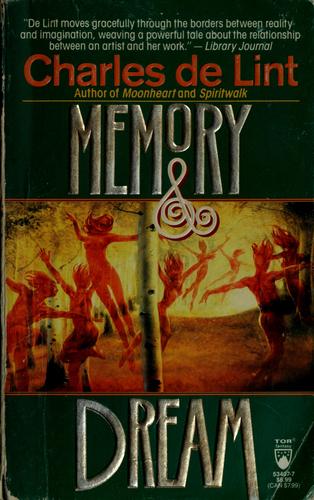 Charles de Lint: Memory and dream (1995, TOR/Tom Doherty)
