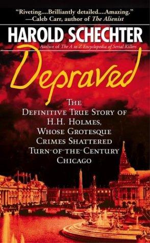 Harold Schechter: Depraved (Paperback, 1996, Pocket Star Books)