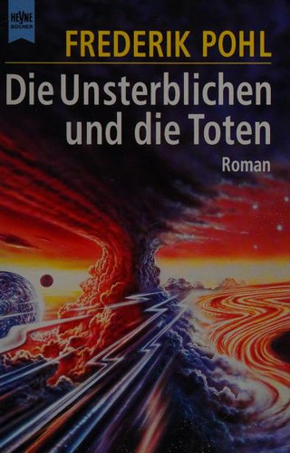 Die Unsterblichen und die Toten (Paperback, German language)