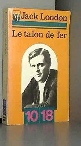 Jack London: Le talon de fer (French language, 10/18)