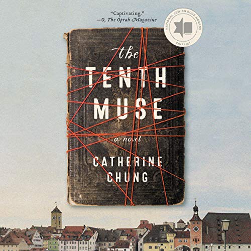 Catherine Chung: The Tenth Muse (AudiobookFormat, 2019, Harpercollins, HarperCollins B and Blackstone Audio)