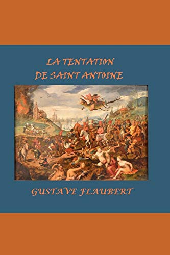La Tentation de saint Antoine (Paperback, 2020, Independently published, Independently Published)