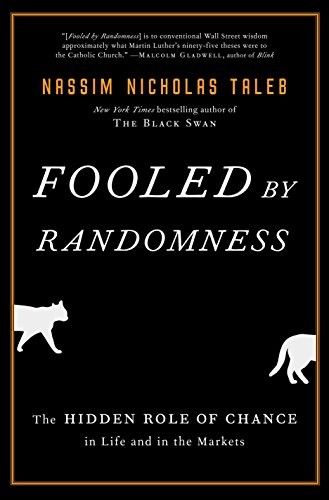 Fooled by Randomness (Hardcover, 2008, Random House NY, Random House)