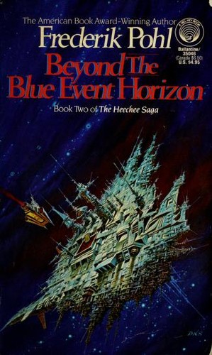 Frederik Pohl: Beyond the Blue Event Horizon (Paperback, 1987, Del Rey)