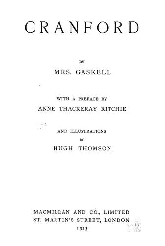 Elizabeth Cleghorn Gaskell: Cranford (1907, Macmillan and Co.)