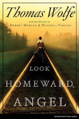 Thomas Wolfe: Look Homeward, Angel (Paperback, 2006, Scribner)