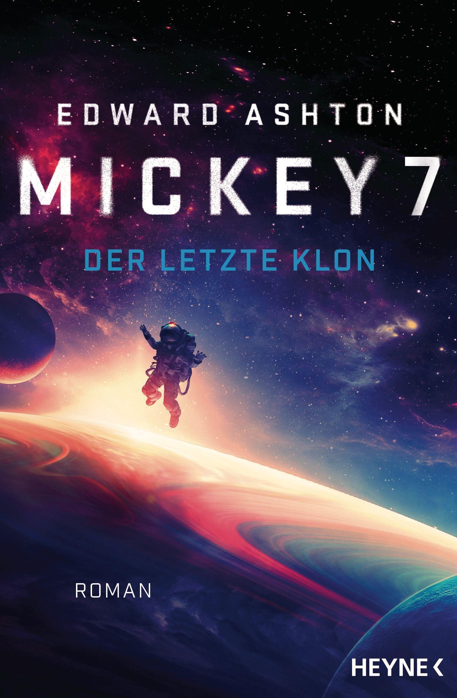 Mickey7 (Paperback, German language, 2019, Wilhelm Heyne Verlag)