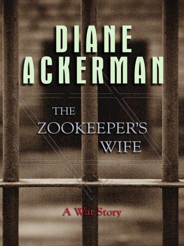 The Zookeeper's Wife (Hardcover, 2008, Thorndike Press)