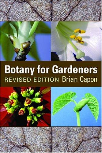 Brian Capon: Botany for Gardeners (Paperback, 2004, Timber Press, Incorporated)