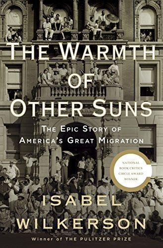 Isabel Wilkerson, Robin Miles: The Warmth of Other Suns (2010)