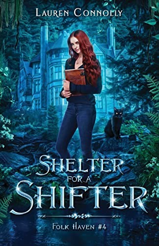 Lauren Connolly: Shelter for a Shifter (2022, Connolly, Lauren, Lauren Connolly Romance)