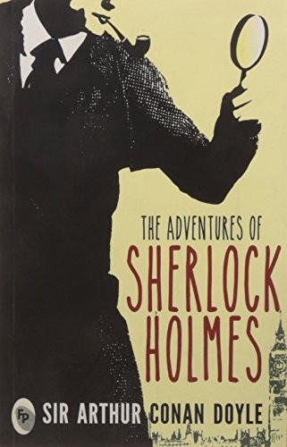 The Adventures Of Sherlock Holmes (Paperback, 2015, Prakash Book Depot)