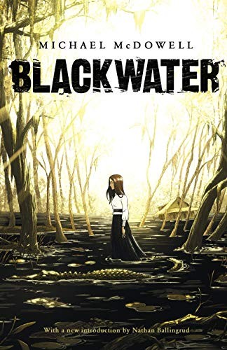 Blackwater (Paperback, 2017, Valancourt Books)