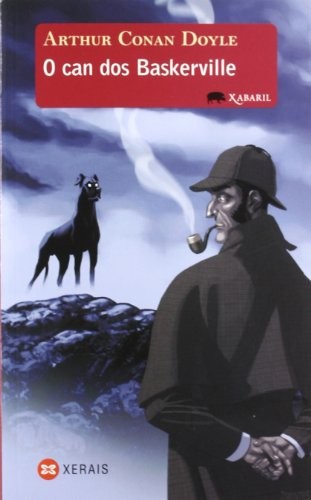 Arthur Conan Doyle, Marisa Méndez Anta, Gonzalo Navaza: O can dos Baskerville (Paperback, 2007, Edicións Xerais, Xerais)