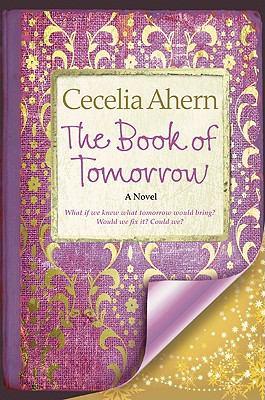 The book of tomorrow : a novel (2010, Harper)