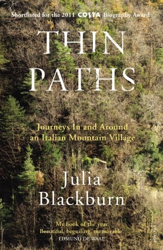 Julia Blackburn: Thin Paths (Paperback, 2012, Vintage)
