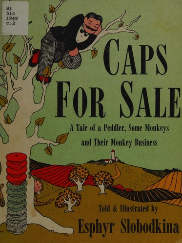 Slobodkina, Esphyr: Caps for sale (1947, A. Whitman)