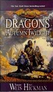 Dragons of Autumn Twilight (Hardcover, 1999, Tandem Library)