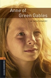 Lucy Maud Montgomery, Clare West, Oxford University Press Staff, Jennifer Bassett: Anne of Green Gables, Level 2 (2008, Oxford University Press)