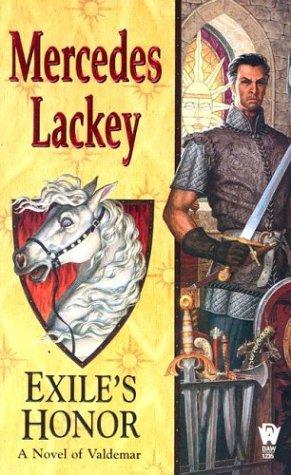 Exile's Honor (Heralds of Valdemar - Prequel #1) (Paperback, 2003, DAW)