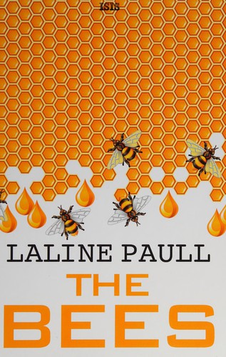 Laline Paull: The bees (2015)