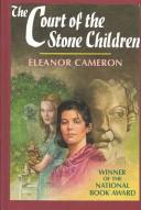 Eleanor Cameron: The Court of the Stone Children (Hardcover, 1983, Peter Smith Publisher)