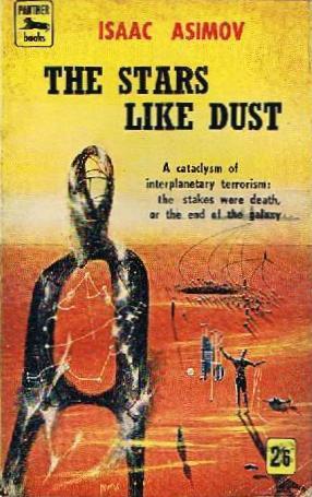 Isaac Asimov: The Stars, Like Dust (Paperback, 1958, Panther)