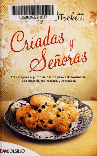 Criadas y senoras (Paperback, Spanish language, 2010, Embolsillo)