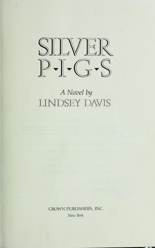 The silver pigs (1989, Crown Publishers)
