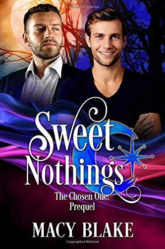 Macy Blake: Sweet Nothings (Paperback, 2018, Independently published)