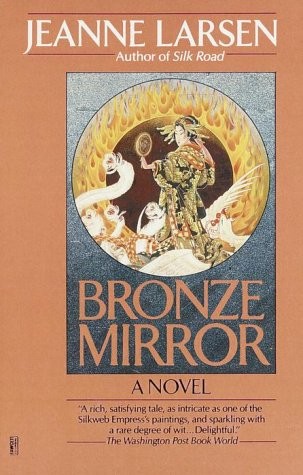 Jeanne Larsen: Bronze Mirror (Paperback, 1992, Ballantine Books)