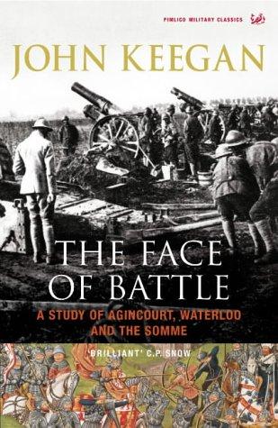 The Face of Battle (Paperback, 2004, Pimlico)