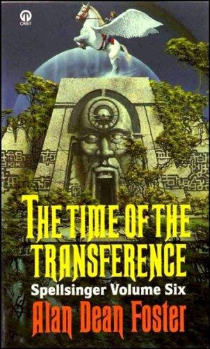 TIME OF THE TRANSFERENCE (SPELLSINGER S.) (Paperback, 1987, ORBIT)