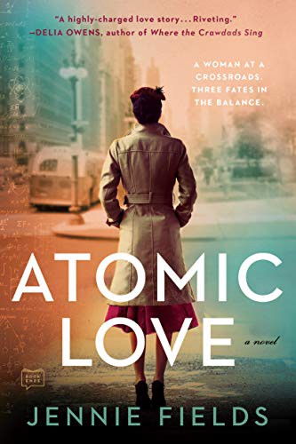 Atomic Love (Paperback, 2021, G.P. Putnam's Sons)