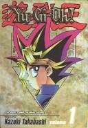 Kazuki Takahashi: Yu-Gi-Oh! (Paperback, 2003, VIZ Media LLC)