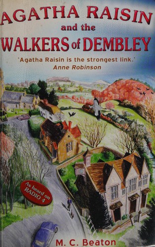 Agatha Raisin and the walkers of Dembley (2004, Constable)