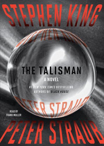 Stephen King, Frank Muller, Peter Straub: The Talisman (AudiobookFormat, 2012, Simon & Schuster Audio)